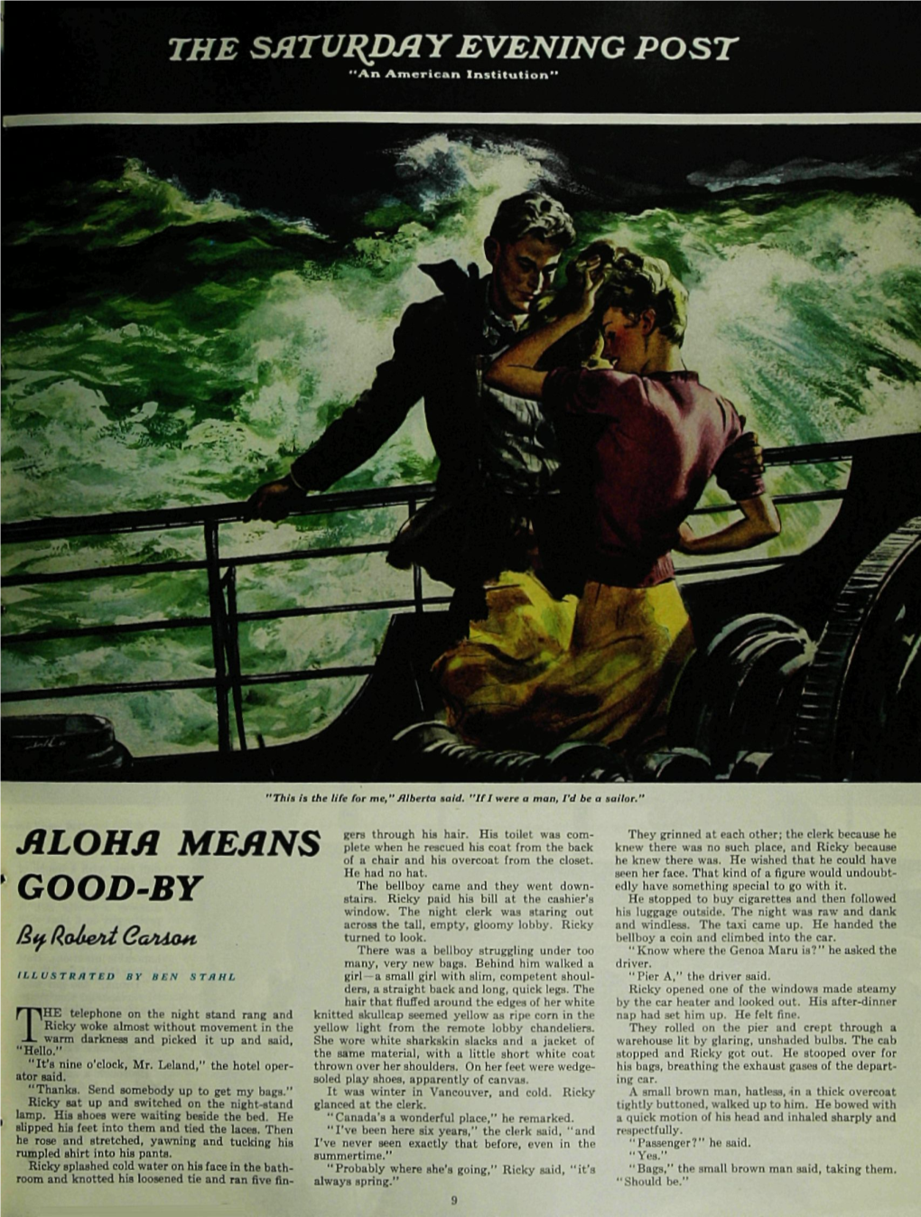 ALOHA MEANS GOOD-BY of Your Beloved ••Home Swe«L Home," /Ron Pofr Jl) Co Reí Jourecll »Me Buc-«-Boo— N Ipray L( 'Round, and Pllt— Alberta Marlow