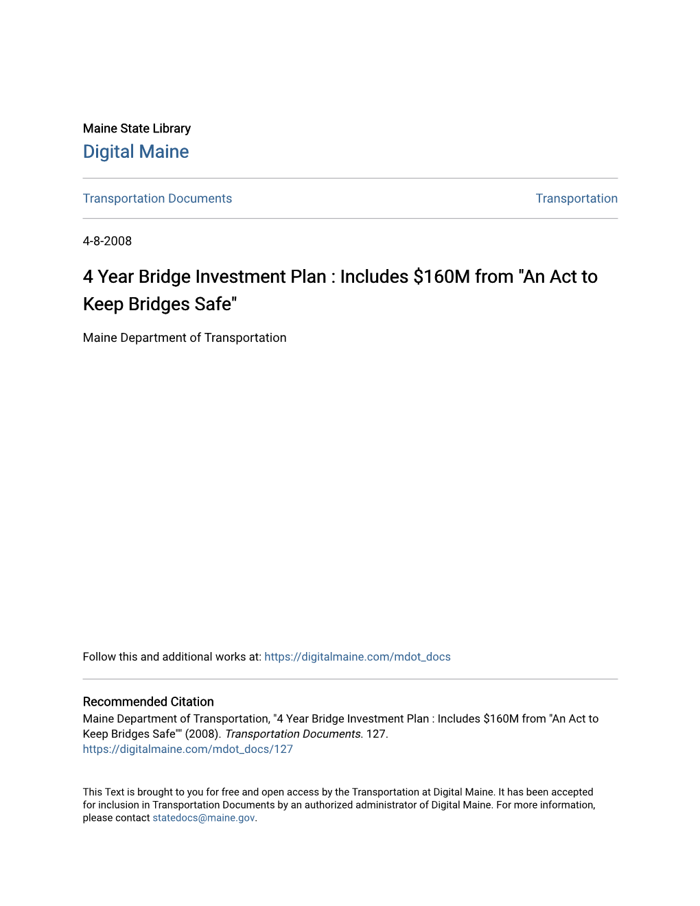 4 Year Bridge Investment Plan : Includes $160M from "An Act to Keep Bridges Safe"