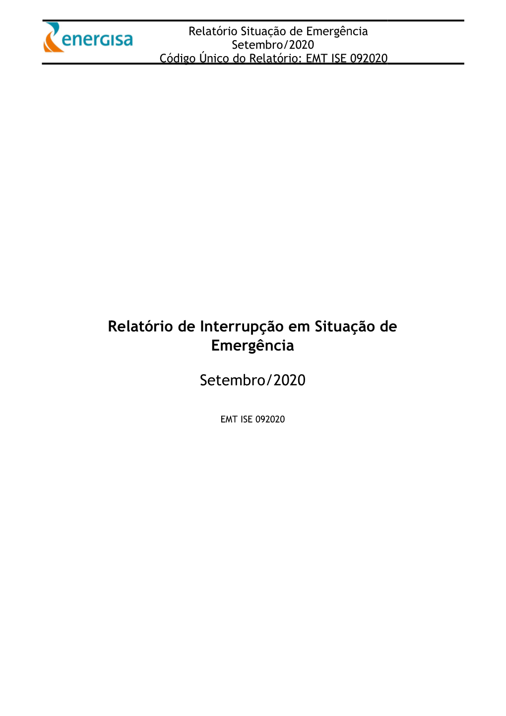 Relatório De Interrupção Em Situação De Emergência Setembro/2020