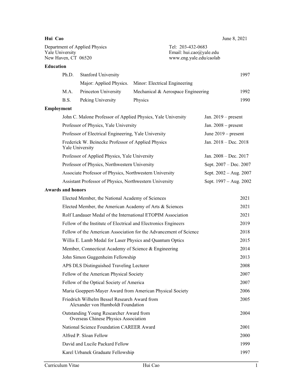 Curriculum Vitae Hui Cao 1 Hui Cao June 8, 2021 Department Of