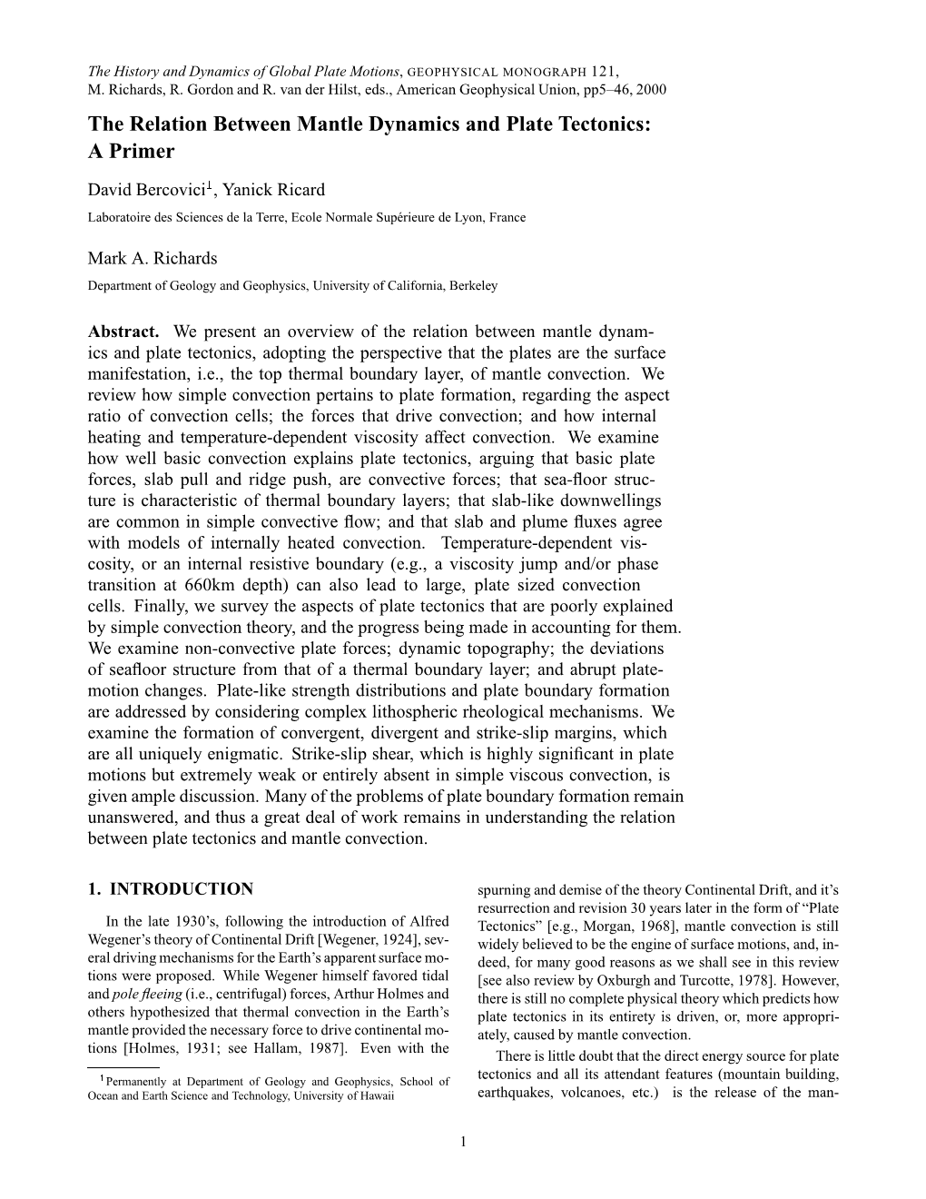 The Relation Between Mantle Dynamics and Plate Tectonics