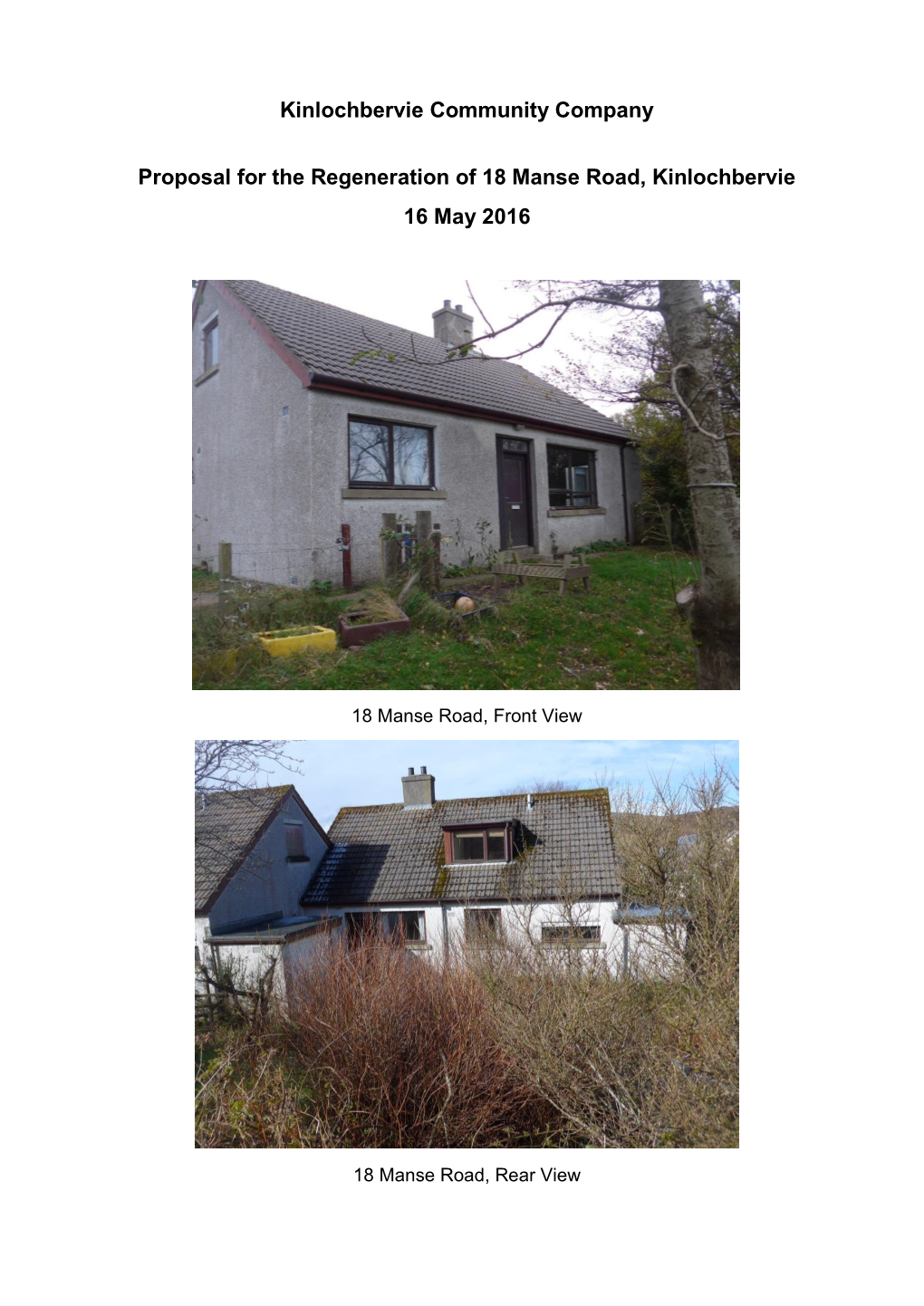 Kinlochbervie Community Company Proposal for the Regeneration of 18 Manse Road, Kinlochbervie 16 May 2016