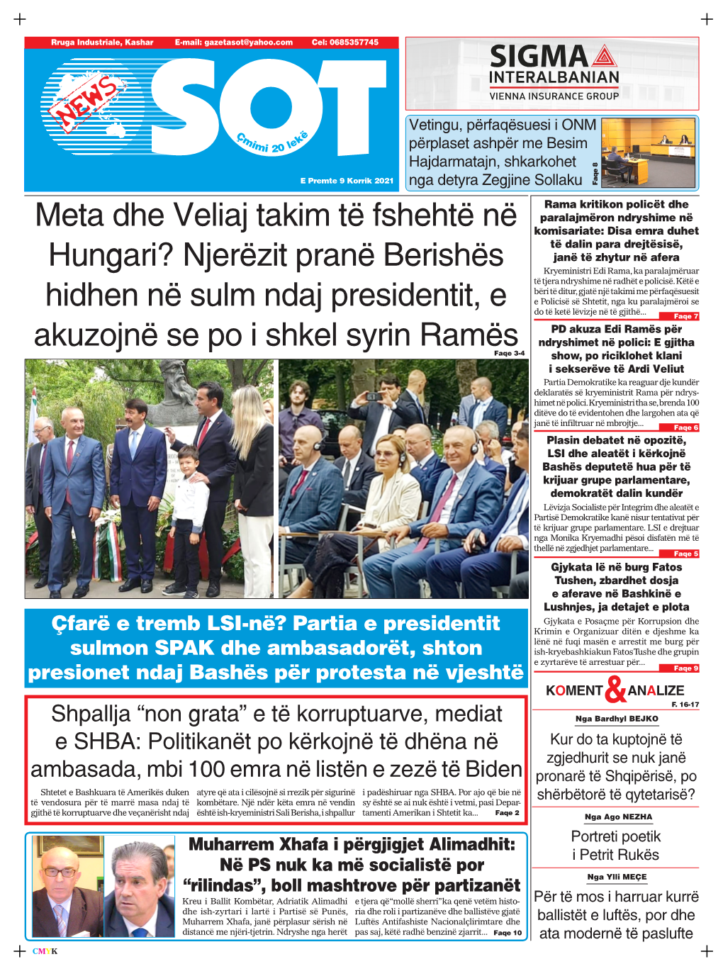 Meta Dhe Veliaj Takim Të Fshehtë Në Hungari? Njerëzit Pranë Berishës Hidhen Në Sulm Ndaj Presidentit, E Akuzojnë Se Po I