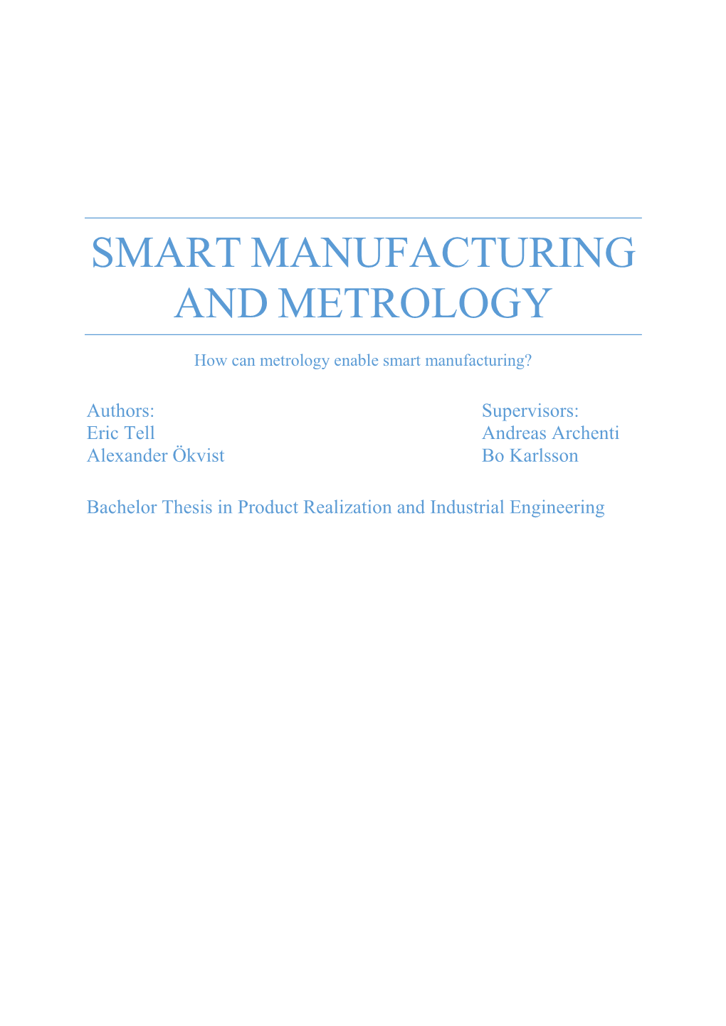 Smart Manufacturing and Metrology