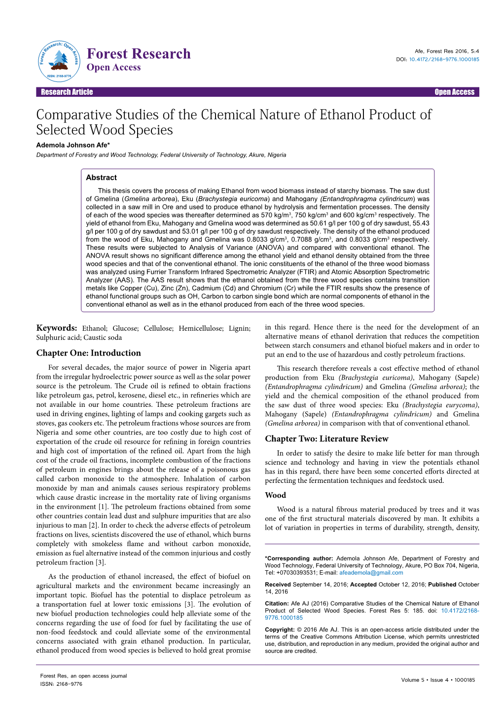 Comparative Studies of the Chemical Nature of Ethanol Product Of