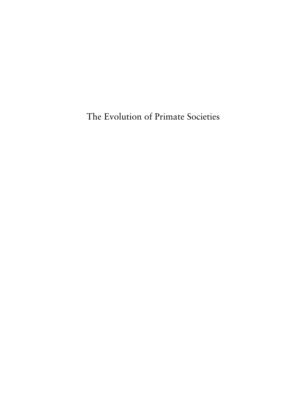 The Evolution of Primate Societies
