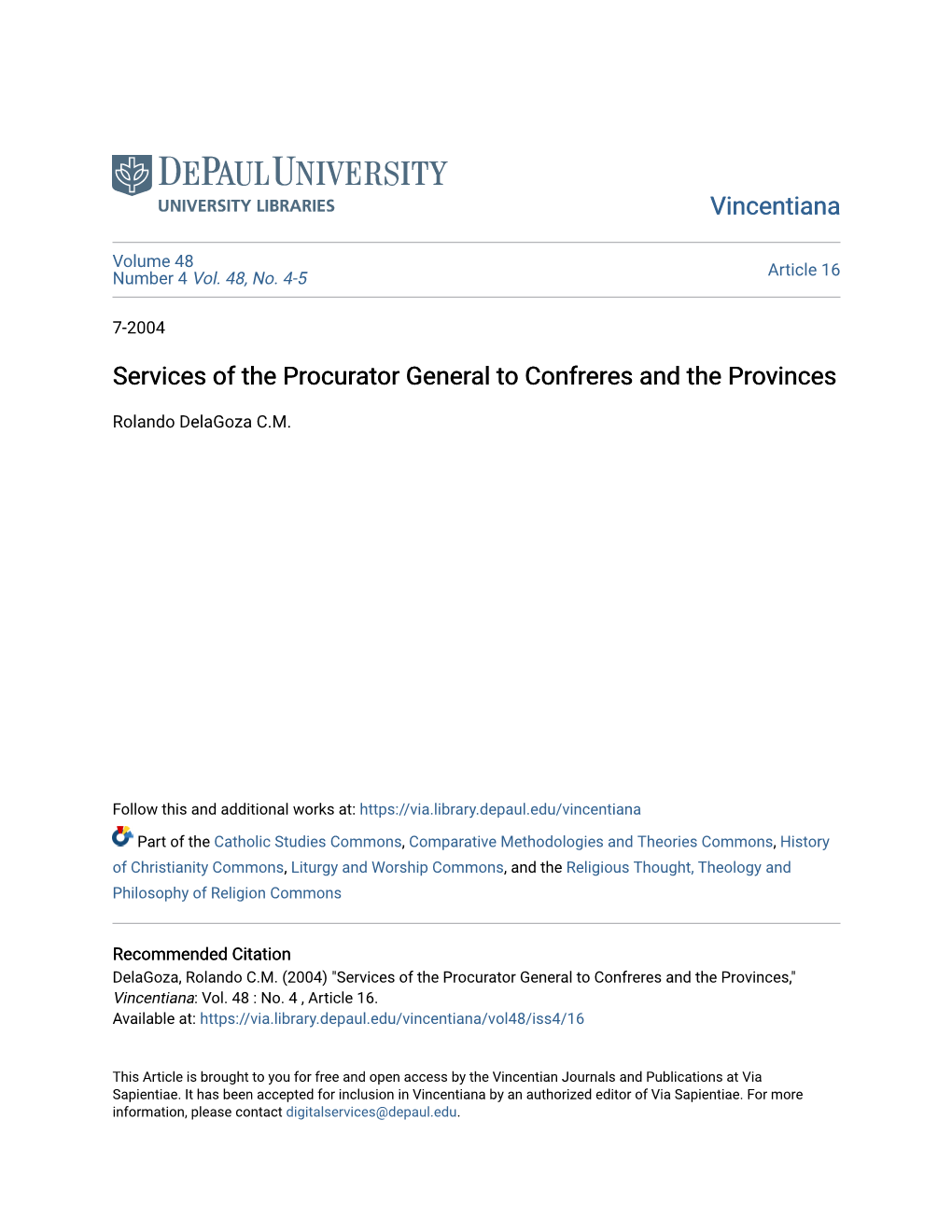 Services of the Procurator General to Confreres and the Provinces