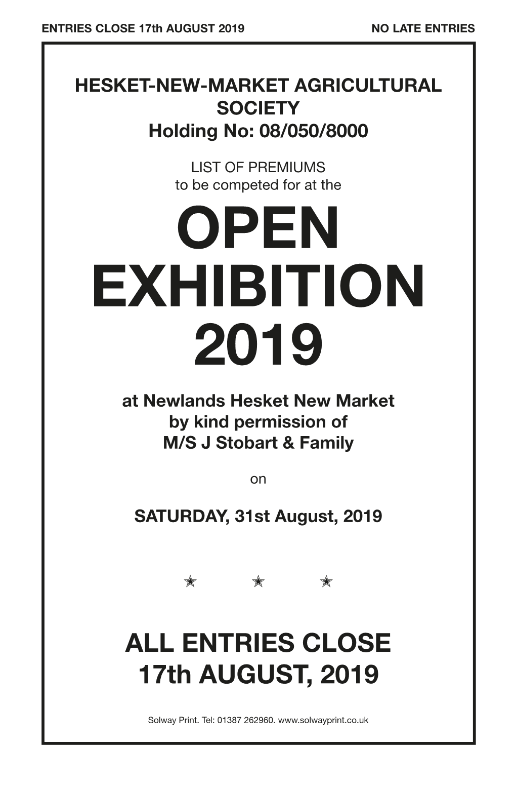 OPEN EXHIBITION 2019 at Newlands Hesket New Market by Kind Permission of M/S J Stobart & Family