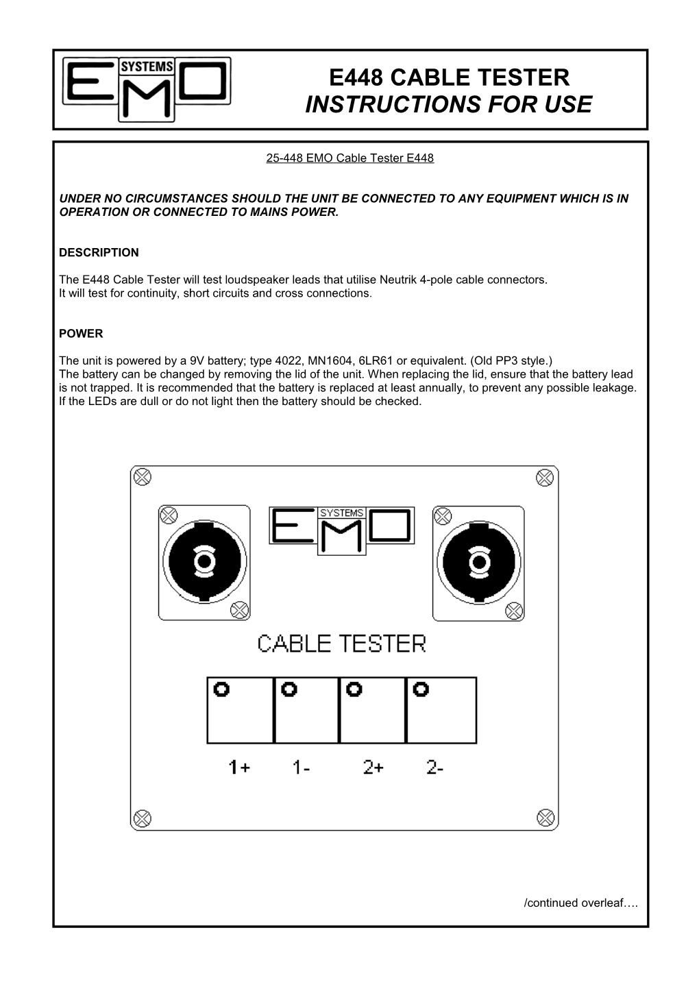 Under No Circumstances Should the Unit Be Connected to Any Equipment Which Is in Operation