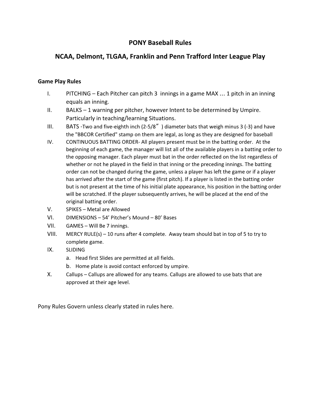 PONY Baseball Rules NCAA, Delmont, TLGAA, Franklin and Penn Trafford Inter League Play