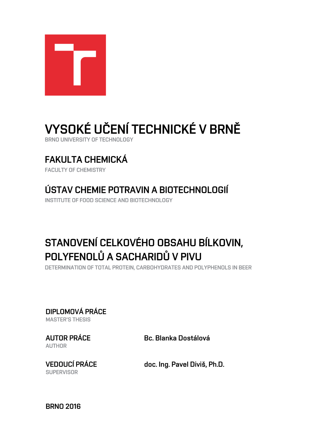 Vysoké Učení Technické V Brně Brno University of Technology