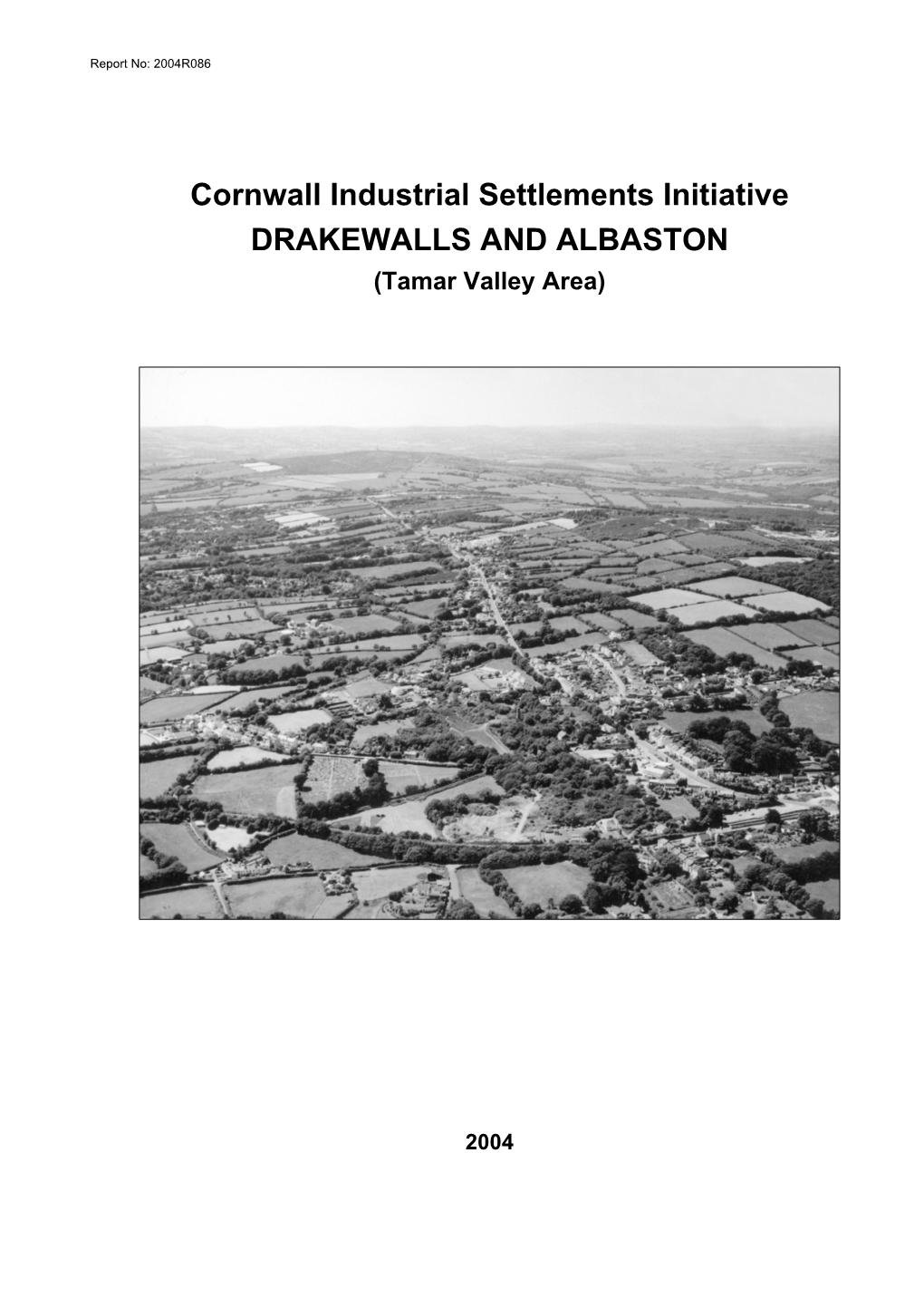 Drakewalls/Albaston CISI Report