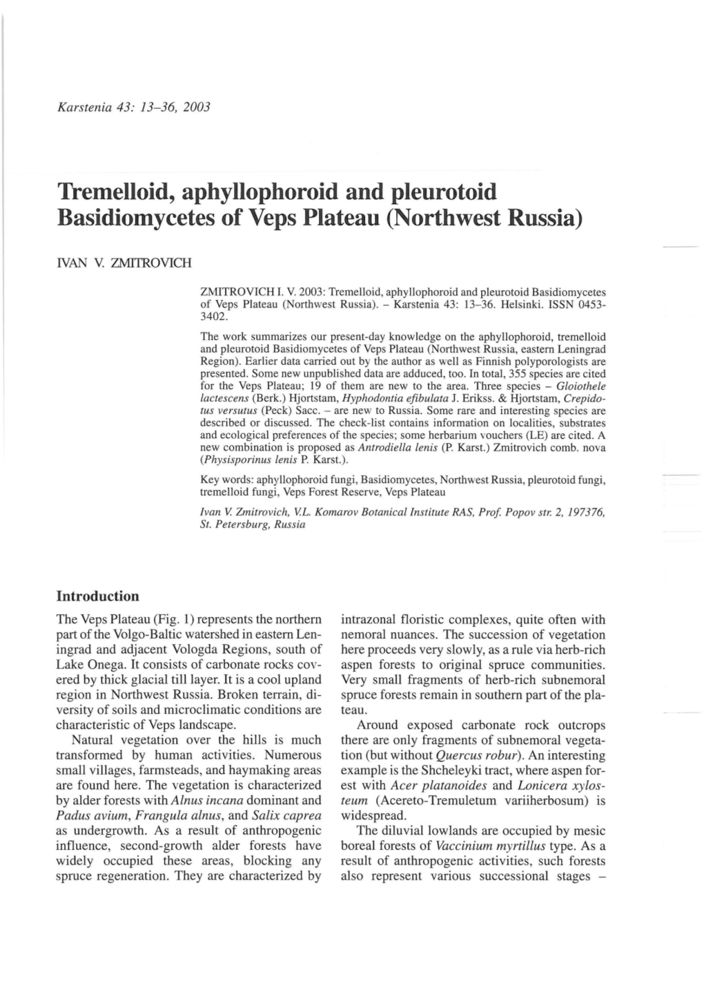 Tremelloid, Aphyllophoroid and Pleurotoid Basidiomycetes of Veps Plateau (Northwest Russia)