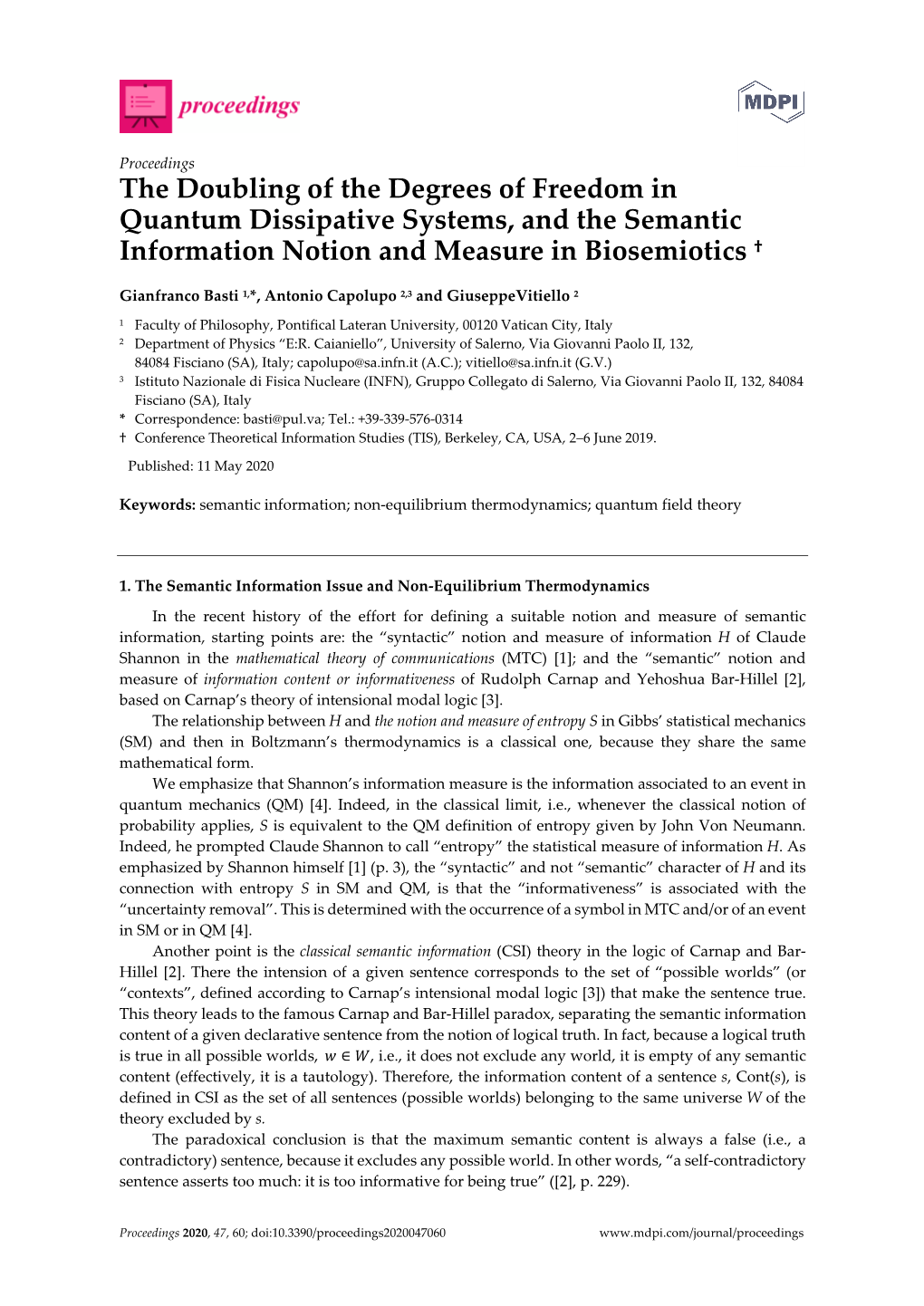 The Doubling of the Degrees of Freedom in Quantum Dissipative Systems, and the Semantic Information Notion and Measure in Biosemiotics †