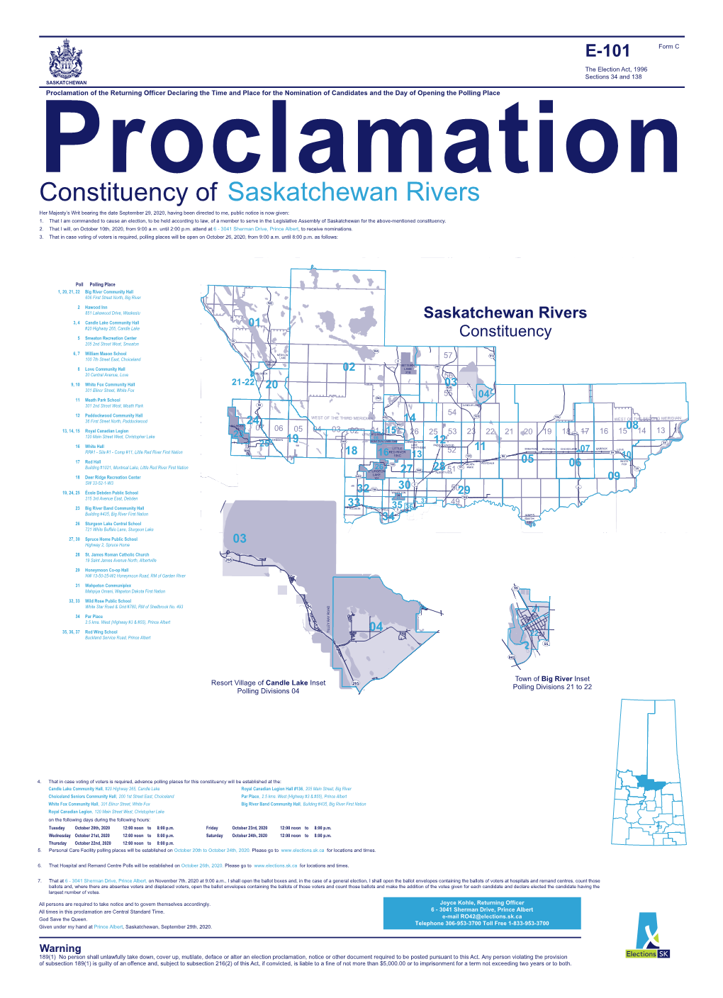 Saskatchewan Rivers Her Majesty’S Writ Bearing the Date September 29, 2020, Having Been Directed to Me, Public Notice Is Now Given: 1