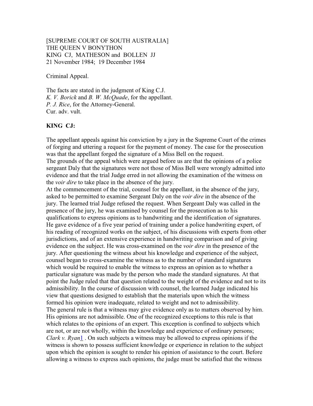 [SUPREME COURT of SOUTH AUSTRALIA] the QUEEN V BONYTHON KING CJ, MATHESON and BOLLEN JJ 21 November 1984; 19 December 1984