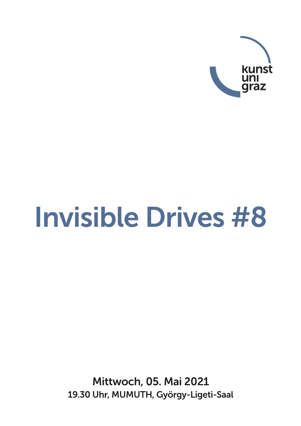 Invisible Drives #8