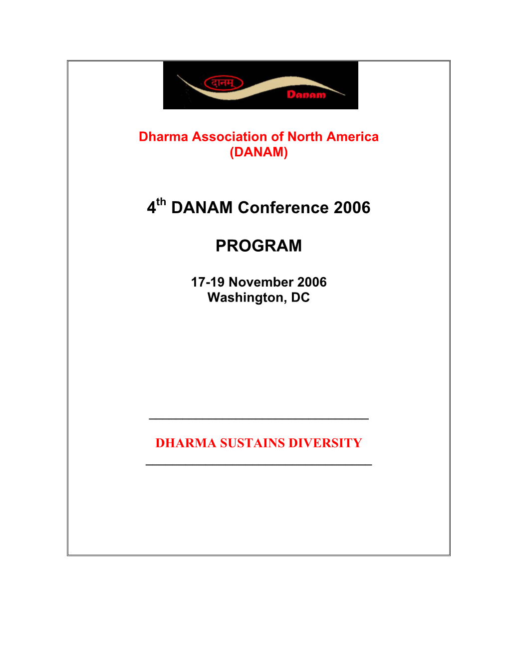 4 DANAM Conference 2006 PROGRAM