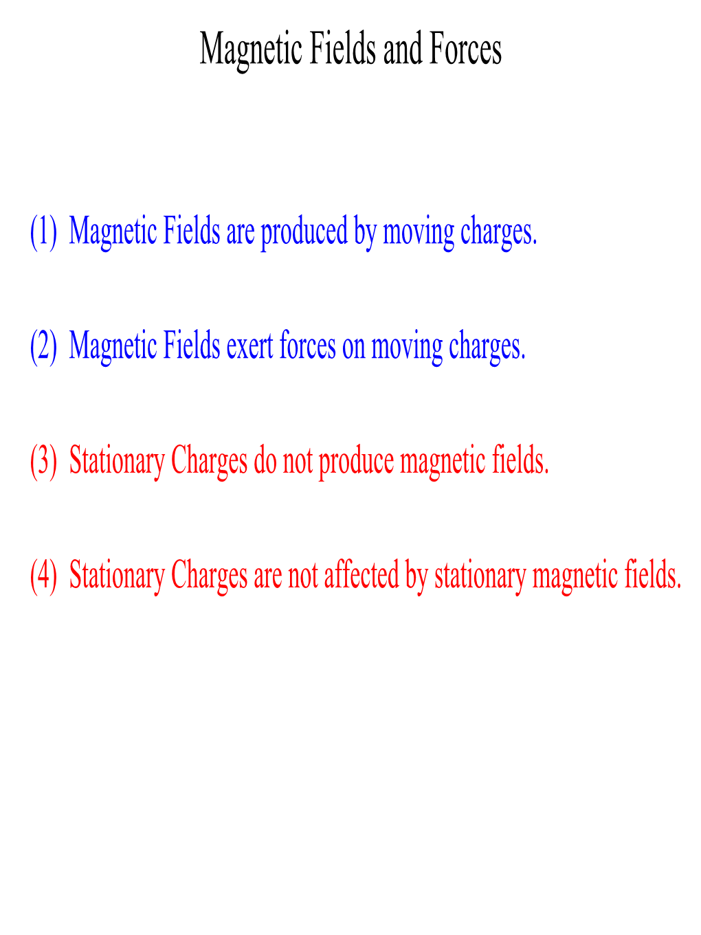 Magnetic Fields and Forces