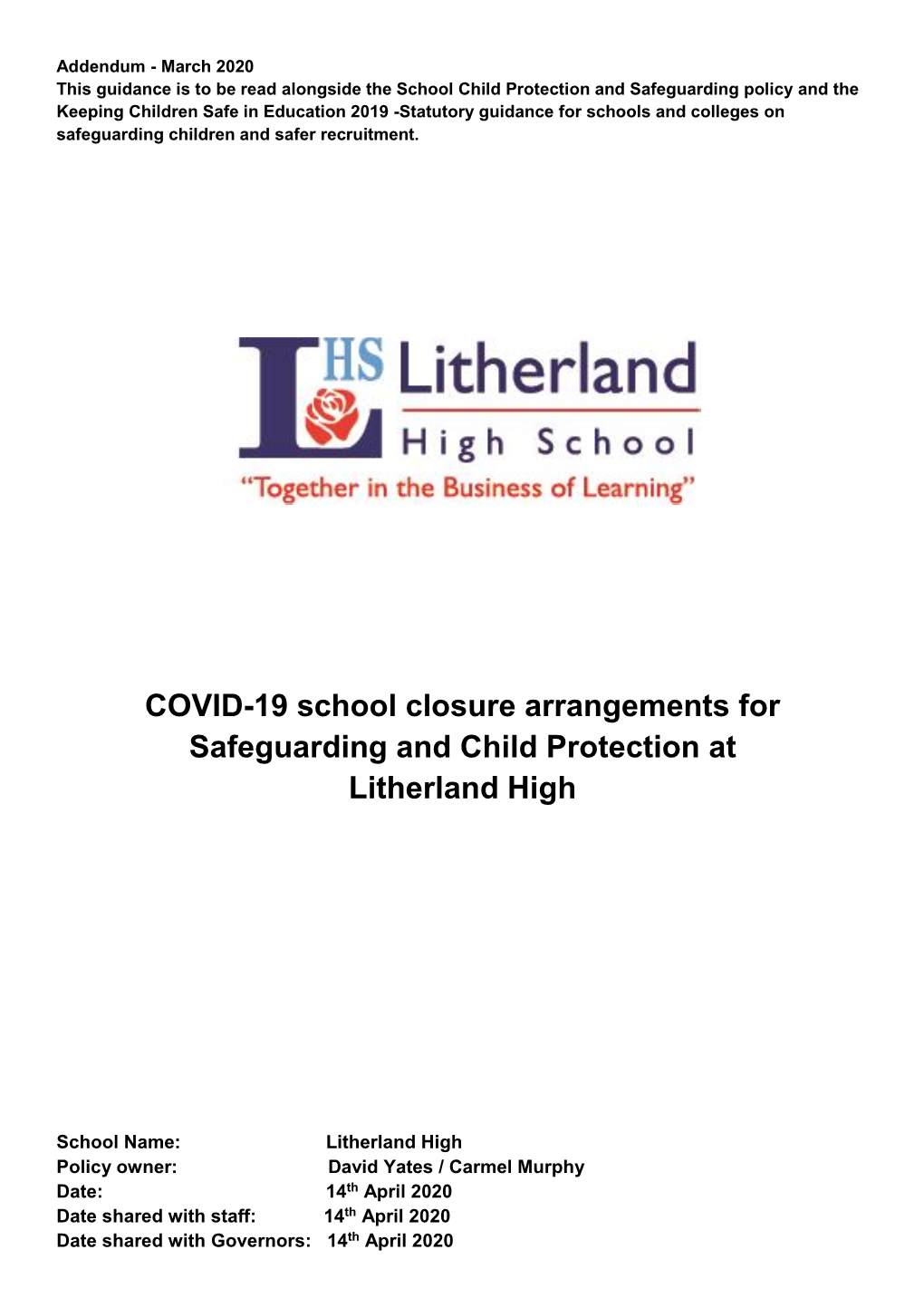 COVID-19 School Closure Arrangements for Safeguarding and Child Protection at Litherland High