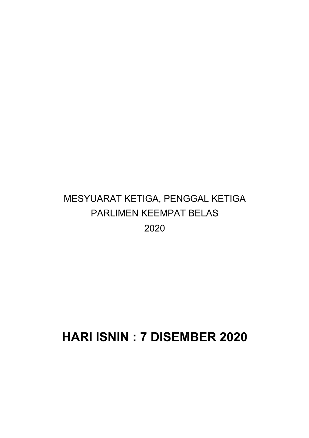 Hari Isnin : 7 Disember 2020