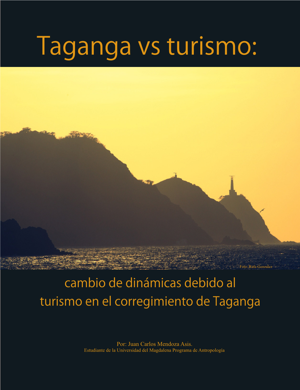 Taganga Vs Turismo