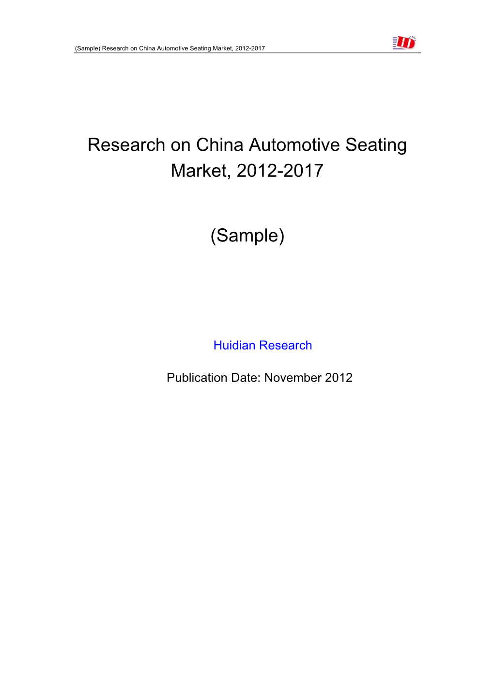 Research on China Automotive Seating Market, 2012-2017 (Sample)