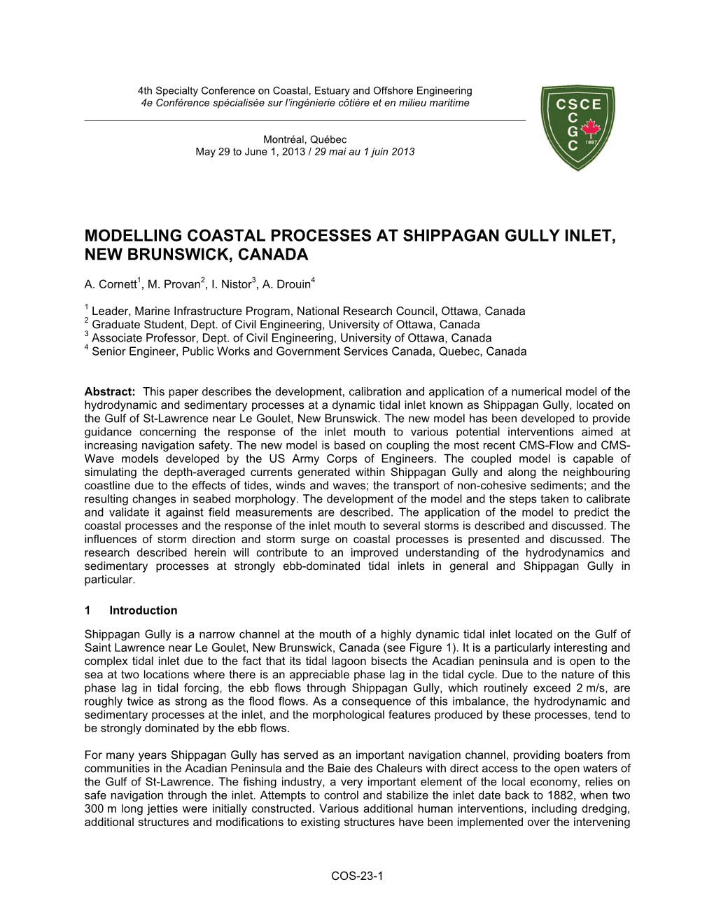 Modelling Coastal Processes at Shippagan Gully Inlet, New Brunswick, Canada