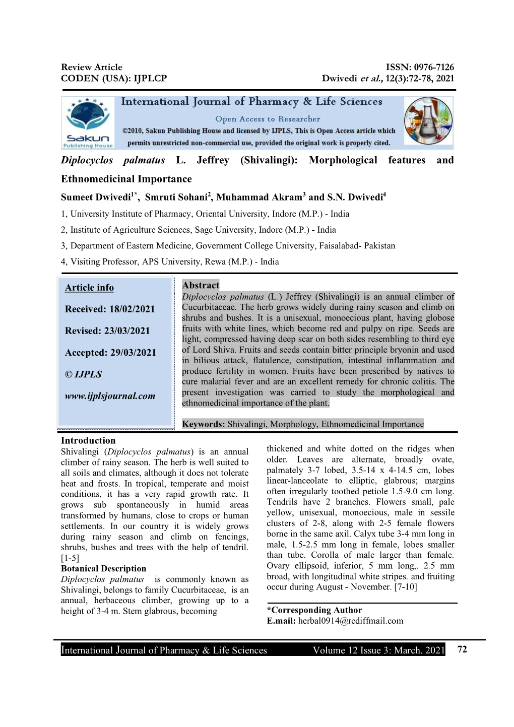 Diplocyclos Palmatus L. Jeffrey (Shivalingi): Morphological Features and Ethnomedicinal Importance Sumeet Dwivedi 1*, Smruti Sohani 2, Muhammad Akram 3 and S.N