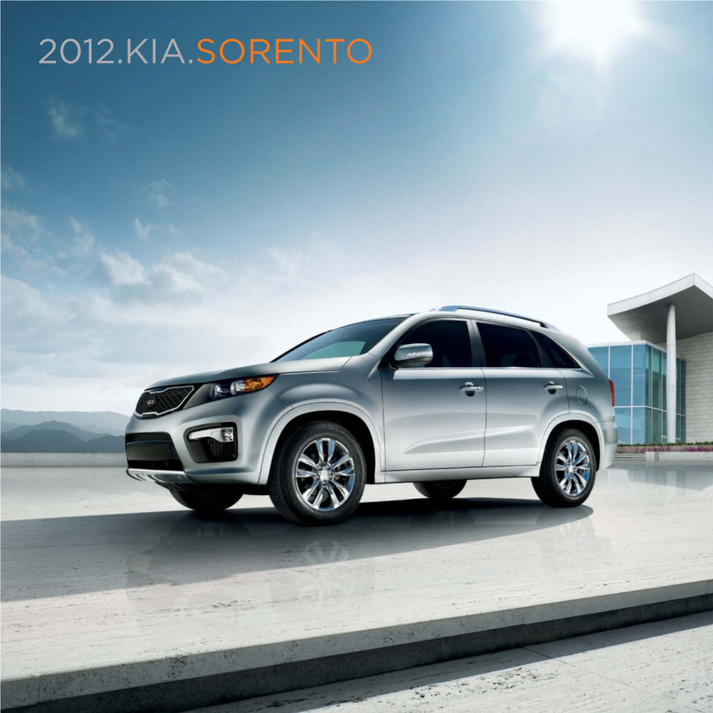 2012.KIA.SORENTO Top Safety Pick Insurance Institute for Highway Safety1 2011 Sorento