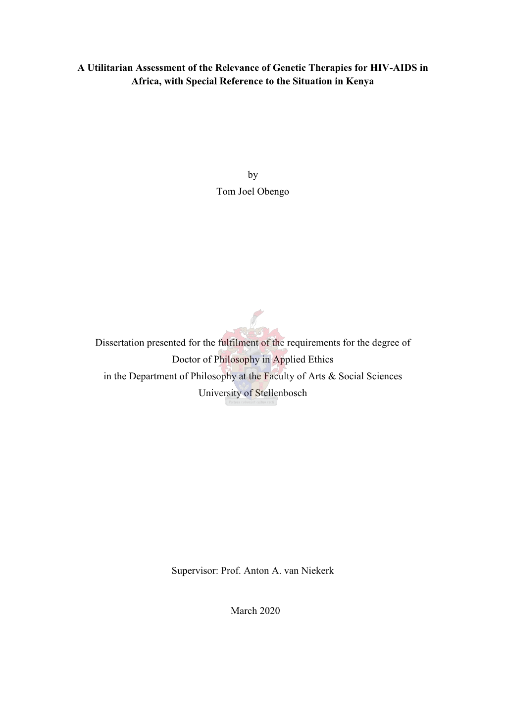 A Utilitarian Assessment of the Relevance of Genetic Therapies for HIV-AIDS in Africa, with Special Reference to the Situation in Kenya