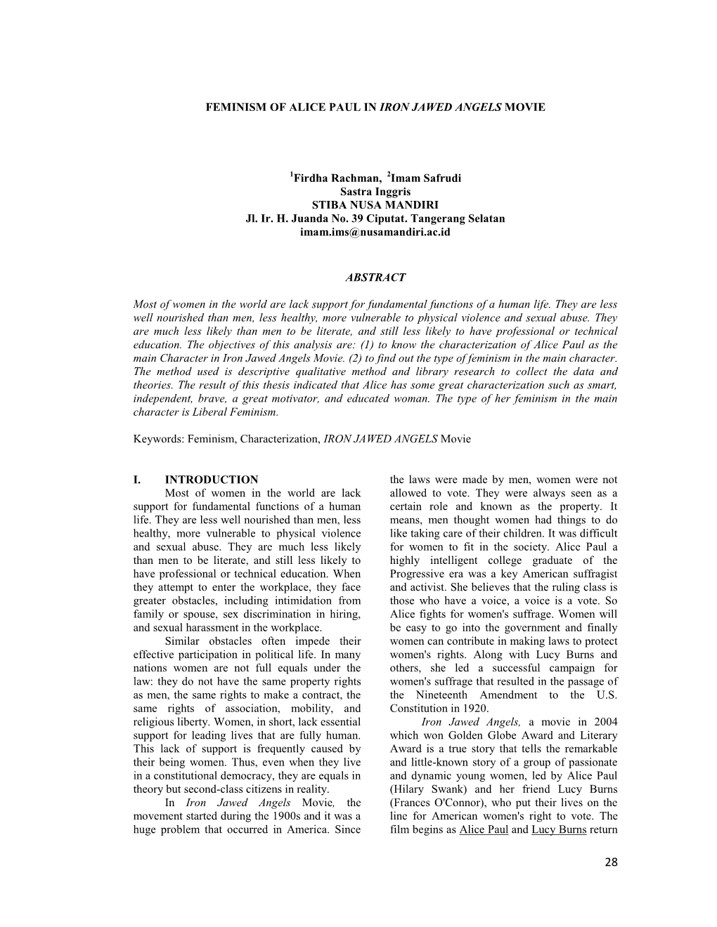 FEMINISM of ALICE PAUL in IRON JAWED ANGELS MOVIE 1Firdha Rachman, 2Imam Safrudi Sastra Inggris STIBA NUSA MANDIRI Jl. Ir. H. Ju