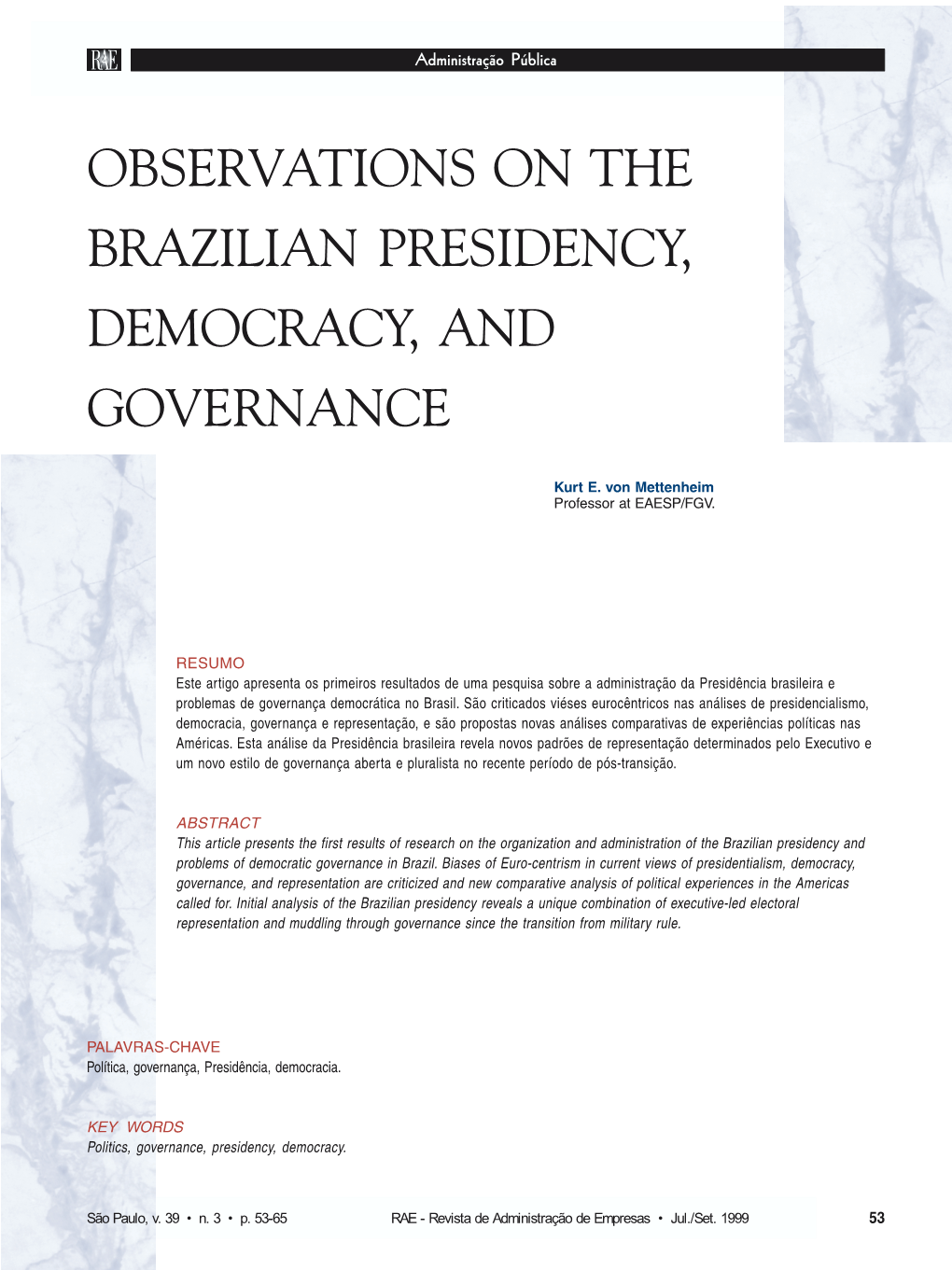 Observations on the Brazilian Presidency, Democracy, and Governance