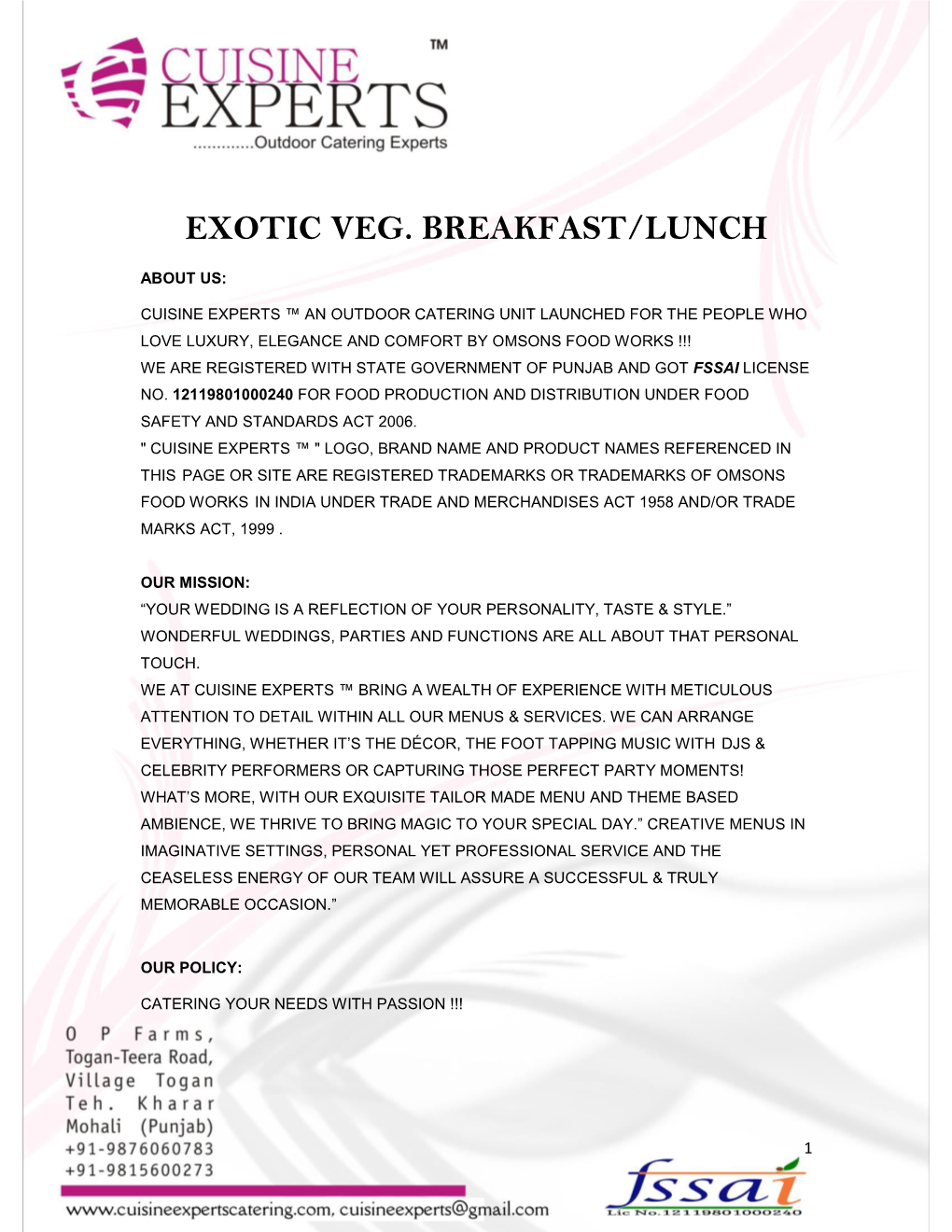 Exotic Veg. Breakfast/Lunch