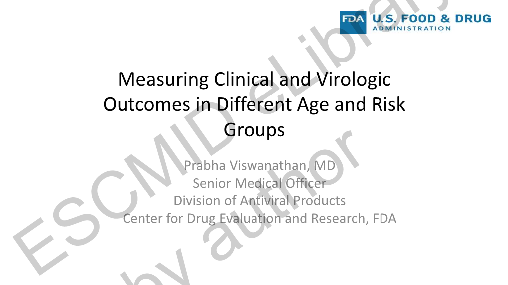 Measuring Clinical and Virologic Outcomes in Different Age and Risk Groups