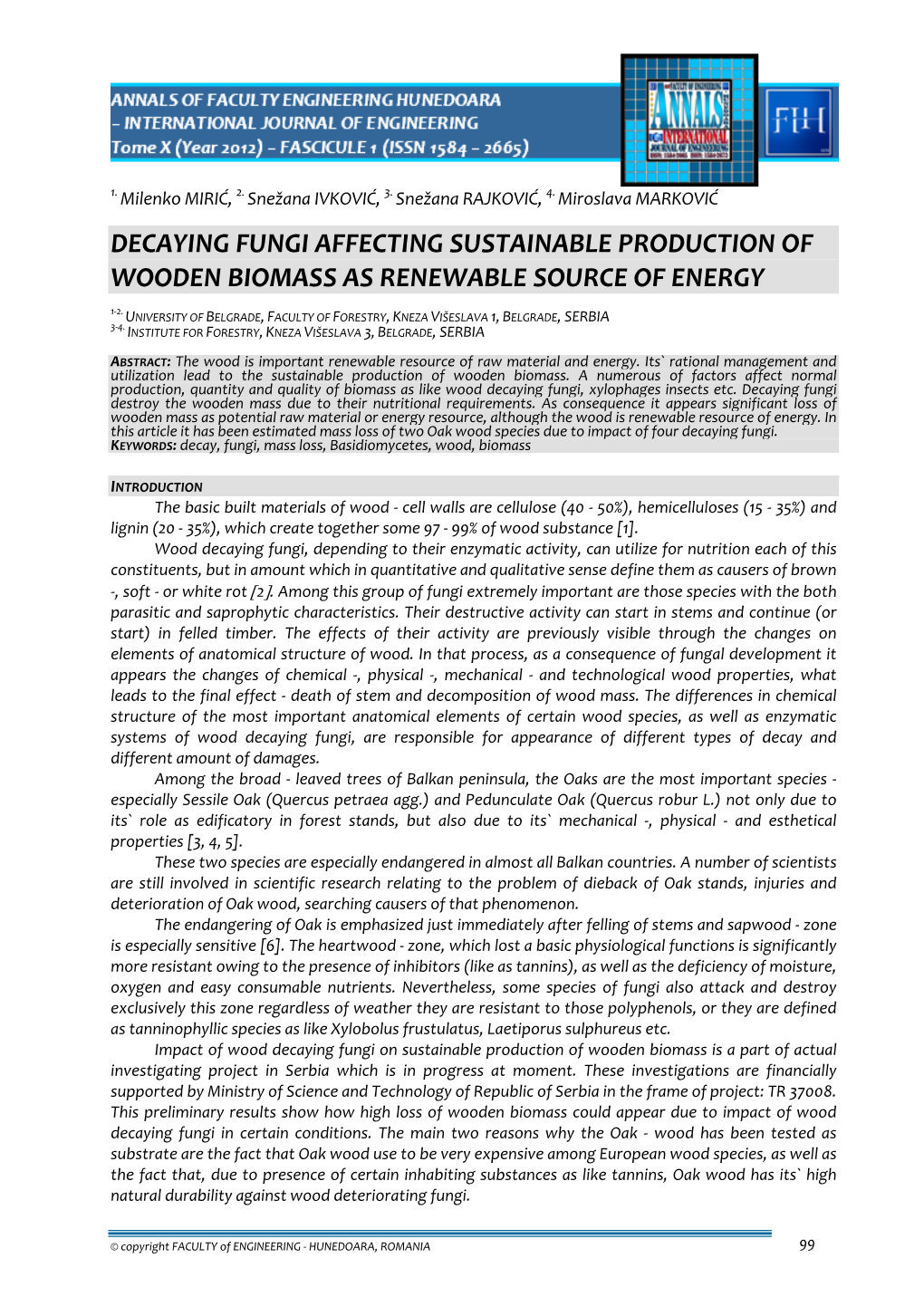 Decaying Fungi Affecting Sustainable Production of Wooden Biomass As Renewable Source of Energy