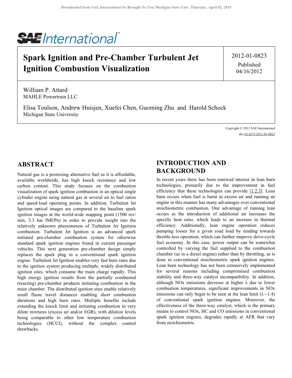 Spark Ignition and Pre-Chamber Turbulent Jet Ignition Combustion