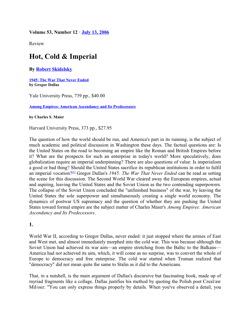 The New York Review of Books: Hot, Cold & Imperial