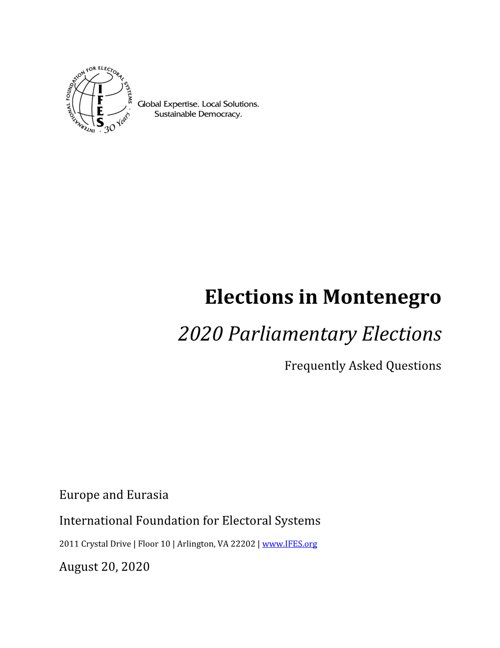 IFES Faqs Elections in Montenegro 2020 Parliamentary Elections