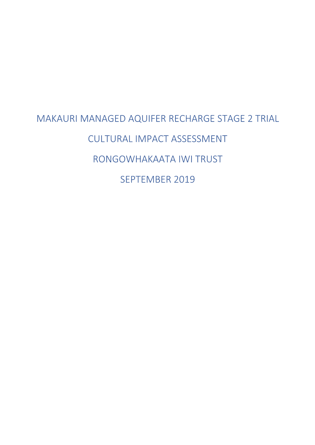 Makauri Managed Aquifer Recharge Stage 2 Trial Cultural Impact Assessment Rongowhakaata Iwi Trust