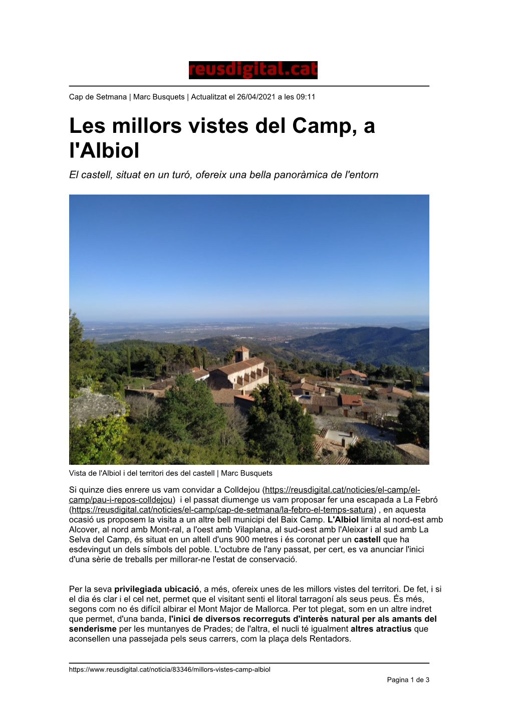 Les Millors Vistes Del Camp, a L'albiol El Castell, Situat En Un Turó, Ofereix Una Bella Panoràmica De L'entorn