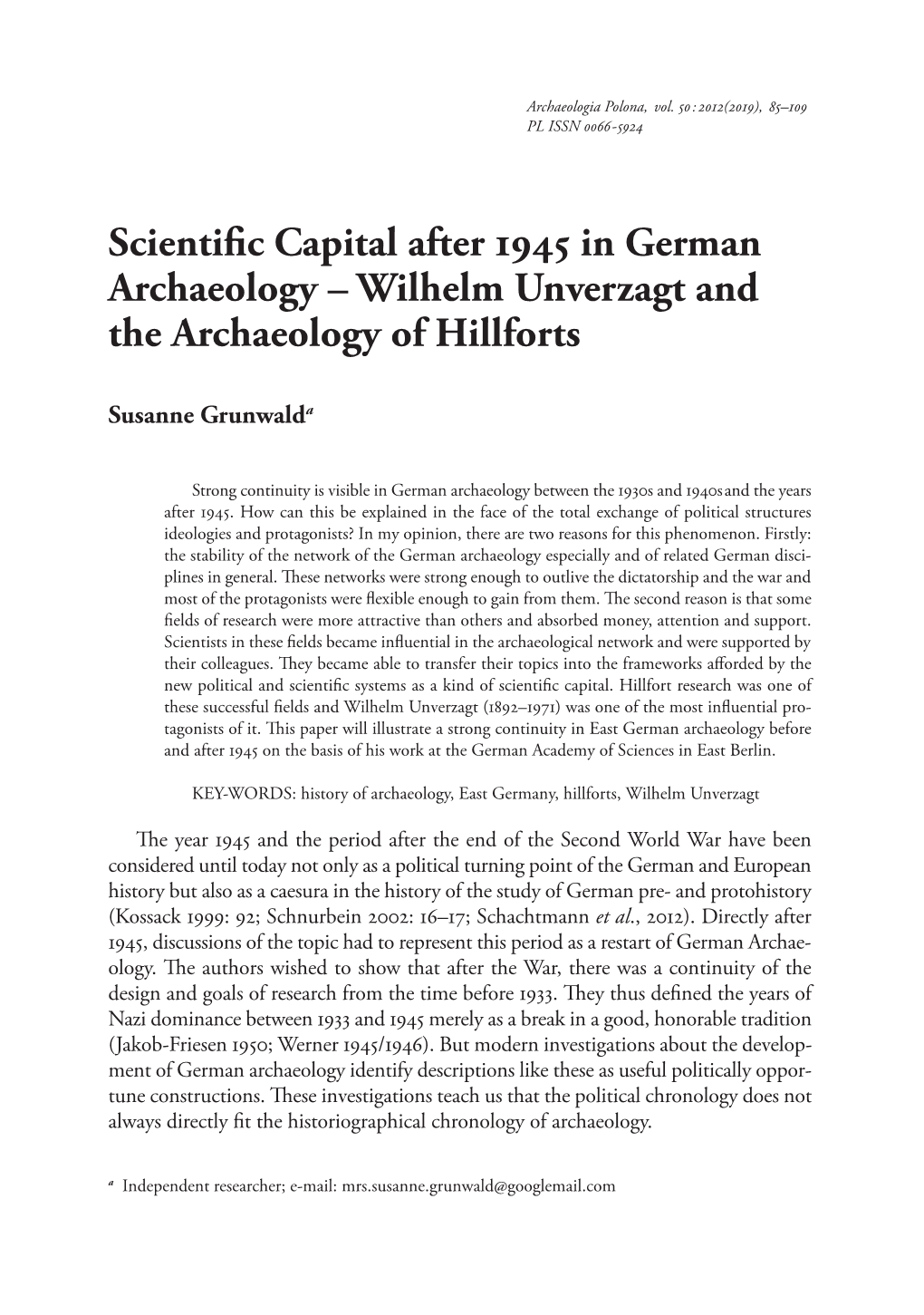 Scientific Capital After 1945 in German Archaeology – Wilhelm Unverzagt and the Archaeology of Hillforts