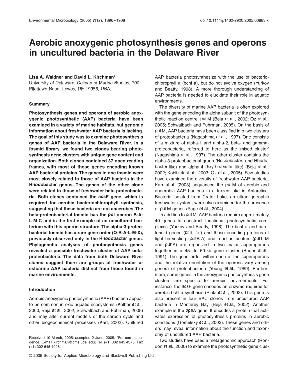 Aerobic Anoxygenic Photosynthesis Genes and Operons in Uncultured Bacteria in the Delaware River