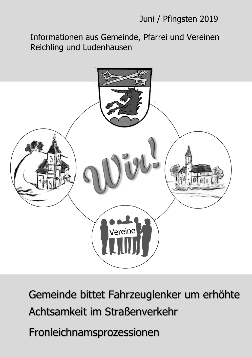 Gemeinde Bittet Fahrzeuglenker Um Erhöhte Achtsamkeit Im Straßenverkehr Fronleichnamsprozessionen Inhaltsverzeichnis Vereine