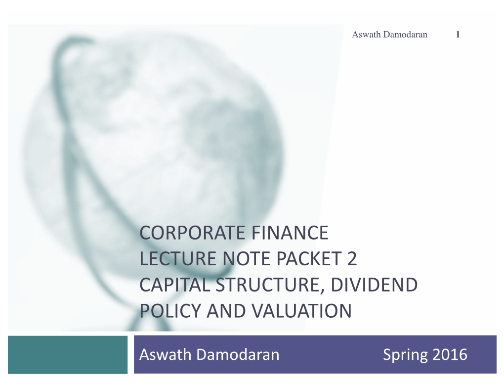 Capital Structure, Dividend Policy and Valuation