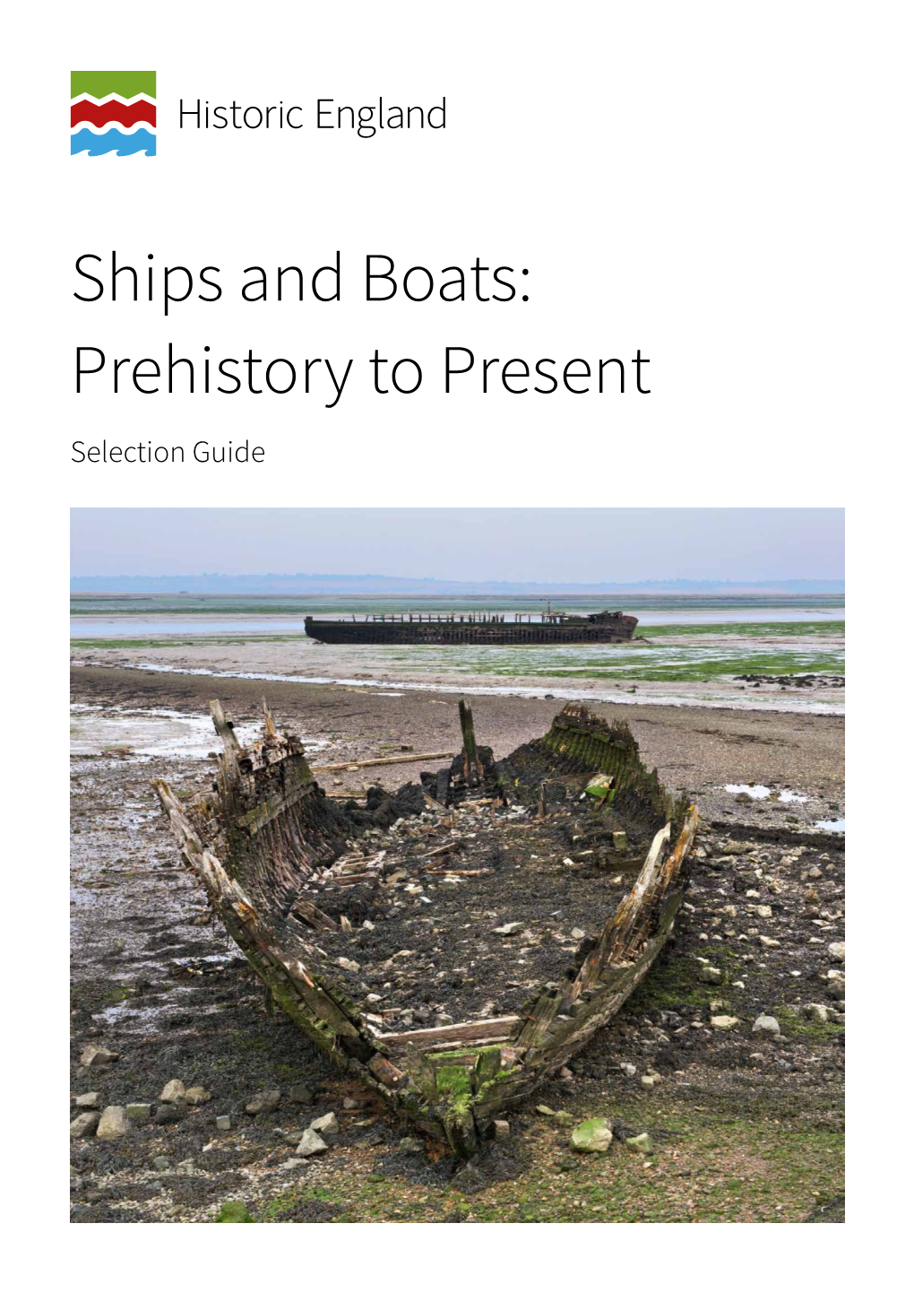 Ships and Boats: Prehistory to Present Selection Guide Summary