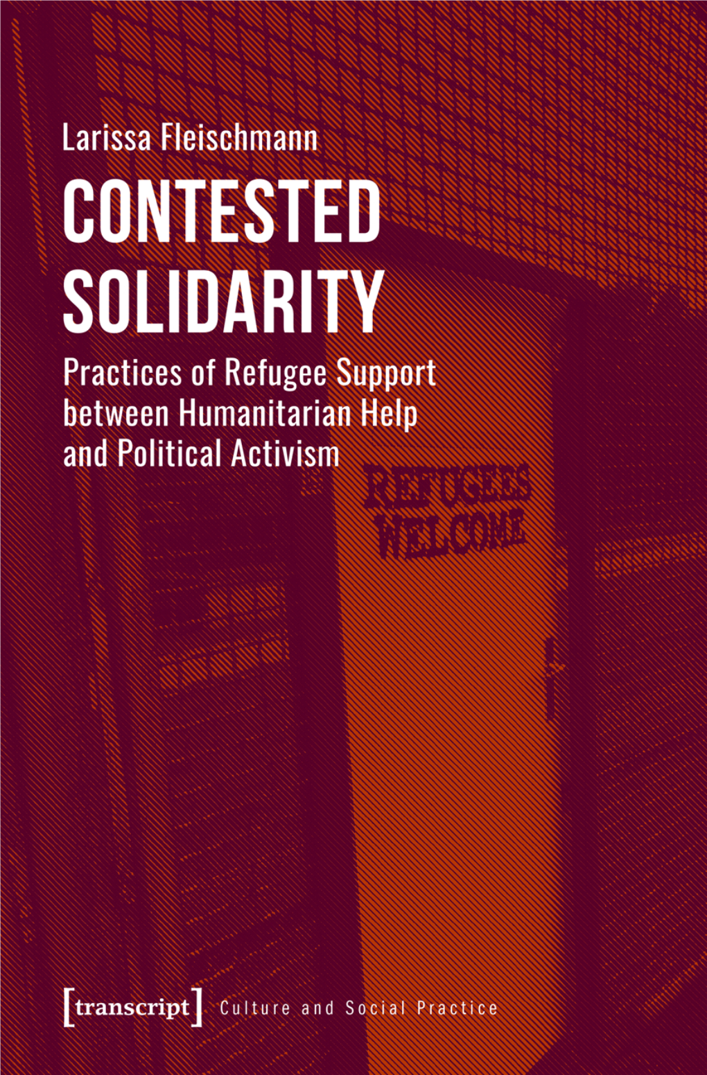 Practices of Refugee Support Between Humanitarian Help And