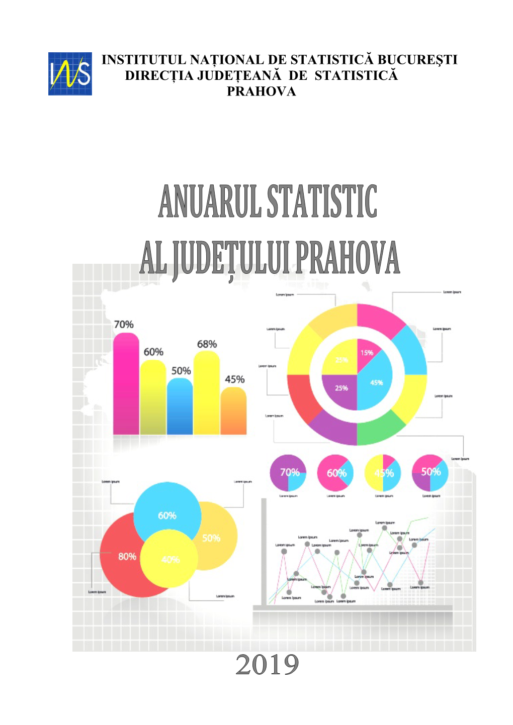“Anuarul Statistic Al Judetului Prahova” Ediţia 2019