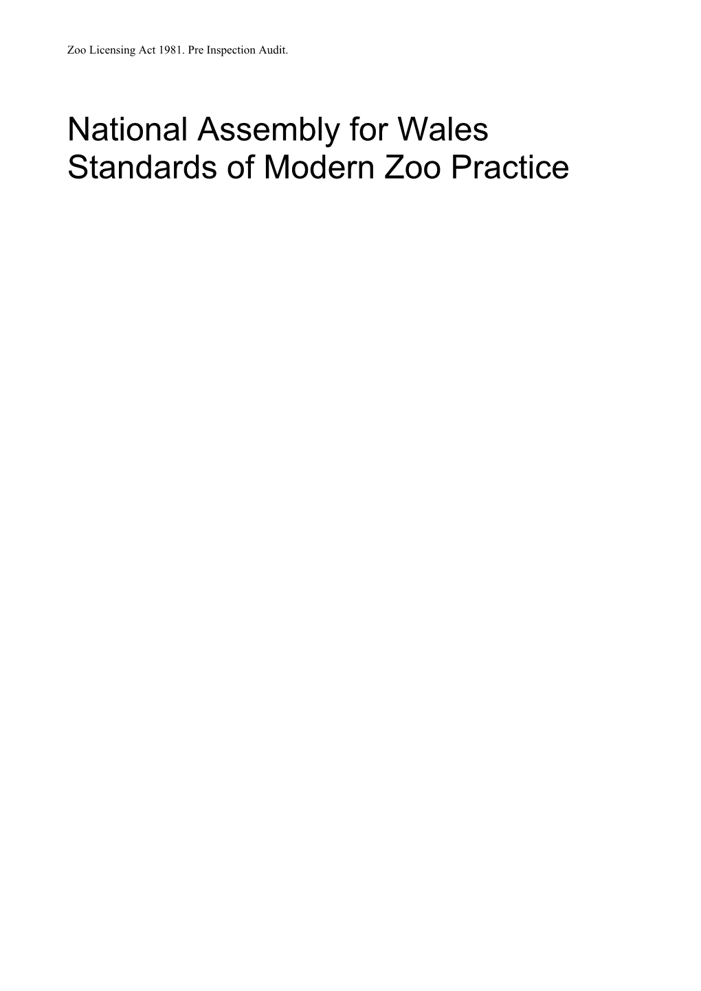 National Assembly for Wales Standards of Modern Zoo Practice