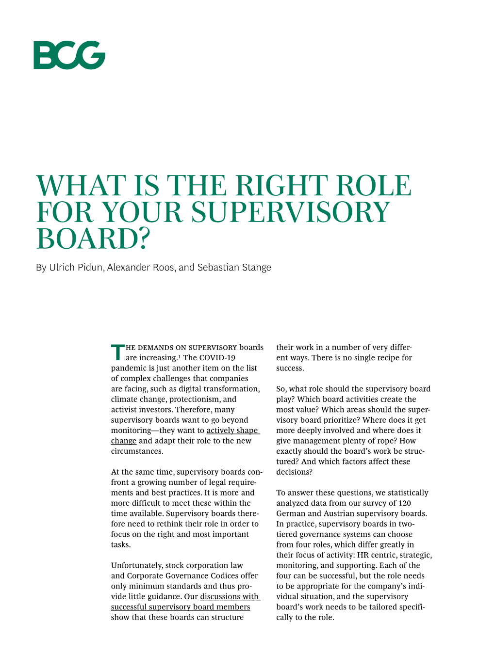 WHAT IS the RIGHT ROLE for YOUR SUPERVISORY BOARD? by Ulrich Pidun, Alexander Roos, and Sebastian Stange